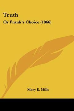 portada truth: or frank's choice (1866) (en Inglés)