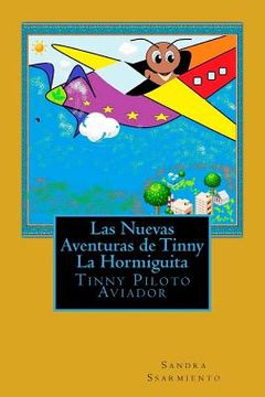 portada Las Nuevas Aventuras de Tinny La Hormiguita: Tinny Piloto Aviador