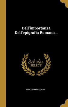 portada Dell'importanza Dell'epigrafia Romana... (en Italiano)