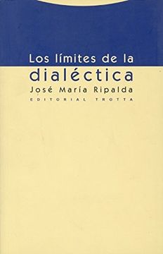 portada Los Limites de la Dialectica (in Spanish)