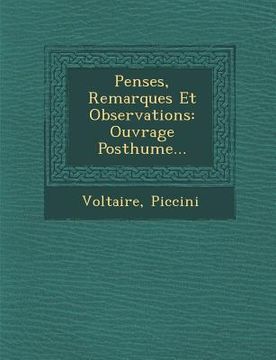 portada Pens Es, Remarques Et Observations: Ouvrage Posthume... (en Francés)