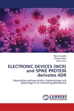 portada ELECTRONIC DEVICES (WCR) and SPIKE PROTEIN derivates ADR (in English)