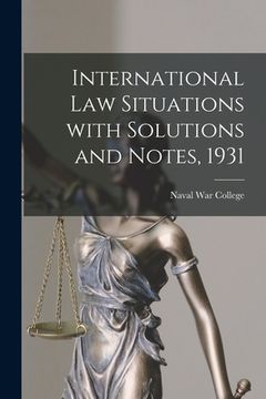portada International Law Situations With Solutions and Notes, 1931 (en Inglés)