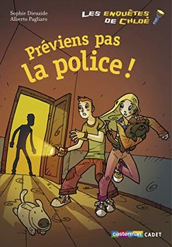 portada Les Enquêtes de tim et Chloe - t02 - Previens pas la Police! (Mystère)