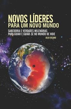 portada Novos lideres para un novo Mundo: Sabedoria e verdades Milenárias para guiar e guiar-se no mundo de hoje (en Portugués)