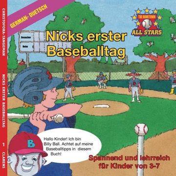 portada German Nick's Very First Day of Baseball in German: kids baseball book for ages 3-7 (The Hometown All Stars) (Volume 1) (German Edition)
