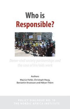 portada Who Is Responsible? Donor-Civil Society Partnerships and the Case of HIV/AIDS Work (en Inglés)