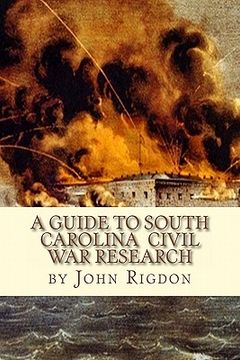 portada a guide to south carolina civil war research (en Inglés)