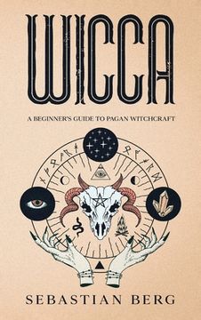 portada Wicca: A Beginner's Guide to Pagan Witchcraft