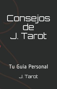 portada Consejos De J. Tarot (spanish Edition)