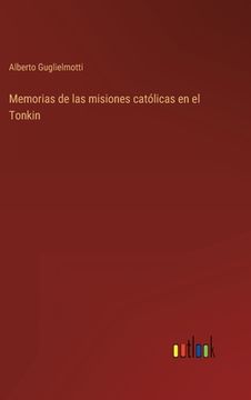 portada Memorias de las misiones católicas en el Tonkin (in Spanish)