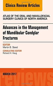 portada Advances in the Management of Mandibular Condylar Fractures, An Issue of Atlas of the Oral & Maxillofacial Surgery Clinics, 1e (The Clinics: Surgery)
