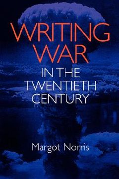 portada writing war in the twentieth century (en Inglés)