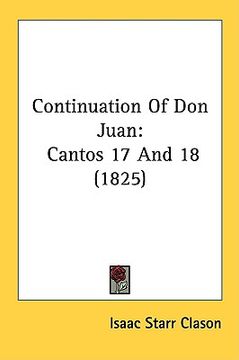 portada continuation of don juan: cantos 17 and 18 (1825) (in English)
