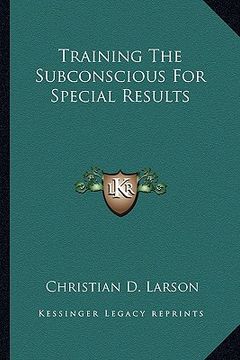portada training the subconscious for special results (en Inglés)