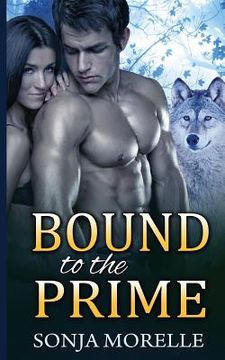 portada Bound to the Prime (Bound to the Pack, #3) (en Inglés)