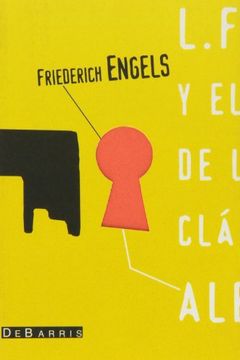 portada Ludwig feuerbach y el fin de la filosofia clasica alemana (Libros De Abrir) (in Spanish)