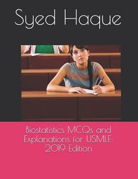 portada Biostatistics MCQs and Explanations for USMLE: 2019 Edition (en Inglés)