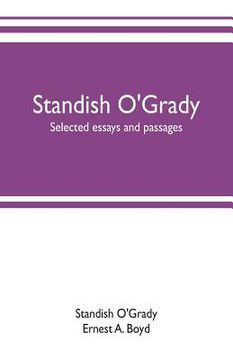 portada Standish O'Grady; selected essays and passages (en Inglés)