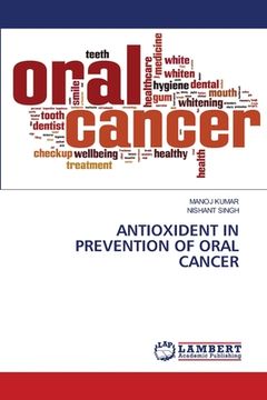 portada Antioxident in Prevention of Oral Cancer (en Inglés)