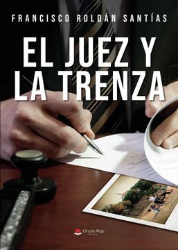 portada El Juez y la Trenza (in Spanish)