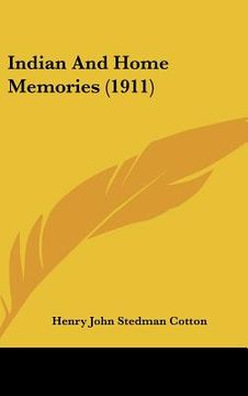 portada indian and home memories (1911) (in English)