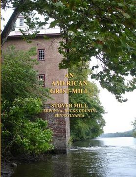 portada An American Grist Mill (en Inglés)