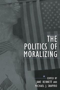 portada the politics of moralizing (en Inglés)