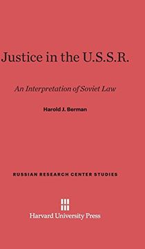 portada Justice in the U. S. S. R. (Russian Research Center Studies) (en Inglés)