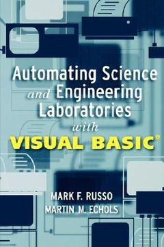 portada automating science and engineering laboratories with visual basic (en Inglés)
