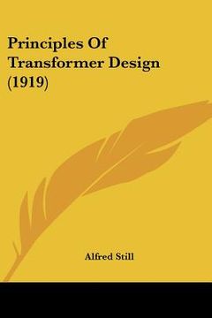 portada principles of transformer design (1919) (en Inglés)