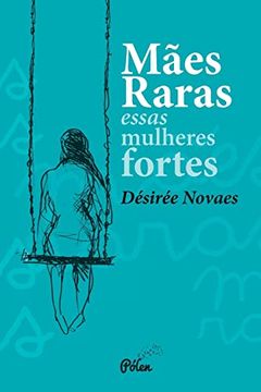 portada Mães Raras (en Portugués)