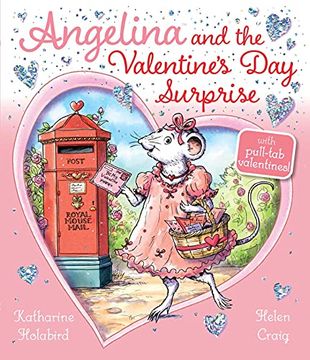 portada Angelina and the Valentine'S day Surprise (Angelina Ballerina) (en Inglés)