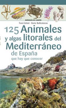 portada 125 Animales y Algas Litorales del Mediterráneo de España que hay que Conocer