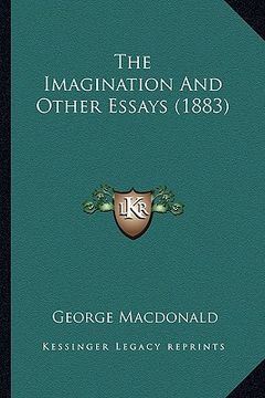 portada the imagination and other essays (1883) the imagination and other essays (1883) (in English)