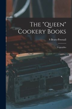 portada The "Queen" Cookery Books: Vegetables (en Inglés)