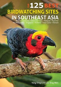 portada The 125 Best Birdwatching Sites in Southeast Asia (en Inglés)