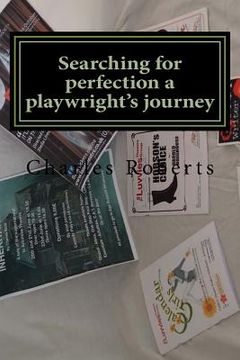 portada Searching for perfection a playwright's journey (en Inglés)