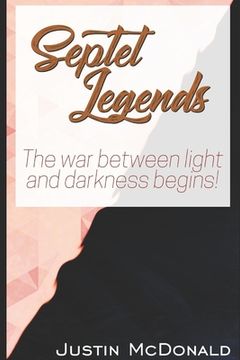portada Septet Legends: The war between light and darkness begins! (en Inglés)
