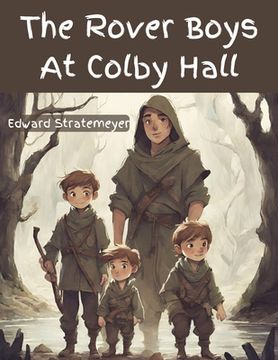 portada The Rover Boys At Colby Hall (en Inglés)