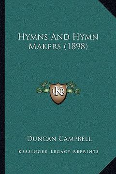portada hymns and hymn makers (1898) (en Inglés)