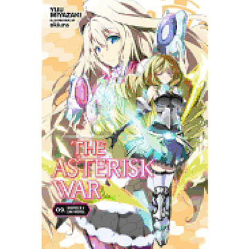 portada The Asterisk War, Vol. 9 (Light Novel) (en Inglés)