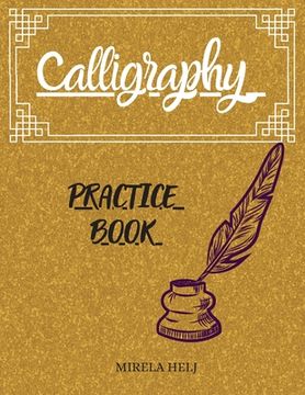 portada Calligraphy Practice Book: Amazing Lettering Practice Paper Learn Hand Lettering, Lettering and Modern Calligraphy, Hand Lettering Notepad!