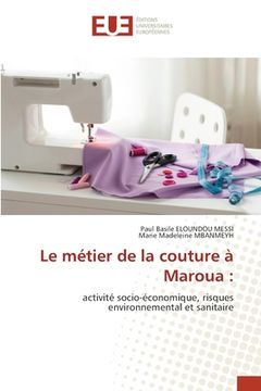 portada Le métier de la couture à Maroua (in French)
