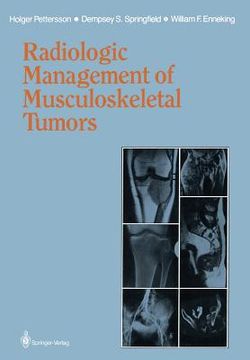 portada Radiologic Management of Musculoskeletal Tumors (en Inglés)