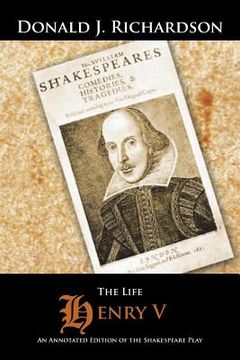 portada The Life of Henry V: An Annotated Edition of the Shakespeare Play (en Inglés)