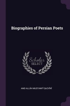 portada Biographies of Persian Poets (en Inglés)