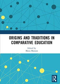 portada Origins and Traditions in Comparative Education (en Inglés)