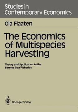 portada the economics of multispecies harvesting: theory and application to the barents sea fisheries (en Inglés)