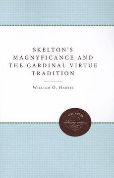 portada skelton's magnyfycence and the cardinal virtue tradition